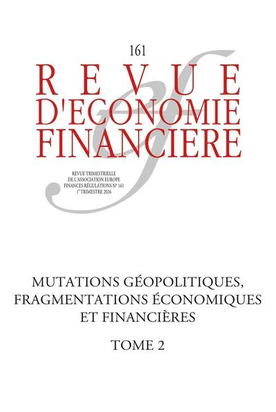 Mutations géopolitiques, fragmentations économiques et financières - Tome 2 - Image 3