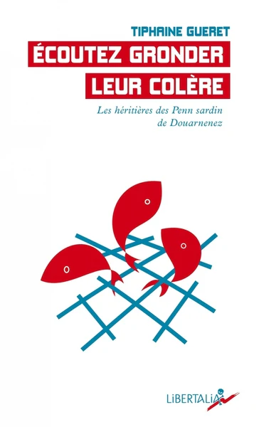 Écoutez gronder leur colère - Les héritières des Penn Sardin - Image 2