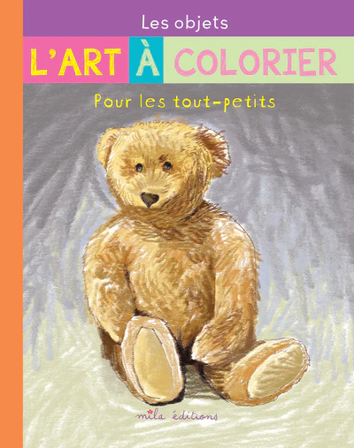 Les objets - L' art à colorier pour les tout-petits - Image 2