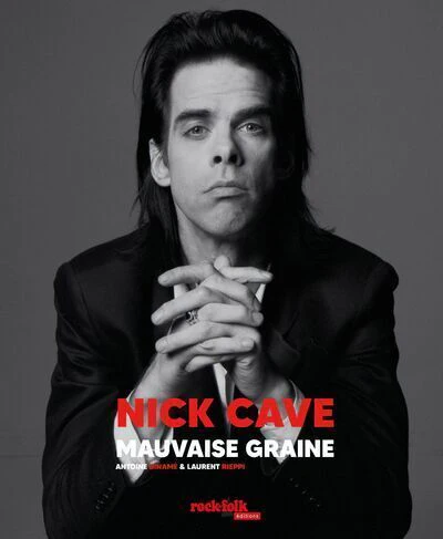 Nick Cave - Mauvaise graine - Image 8