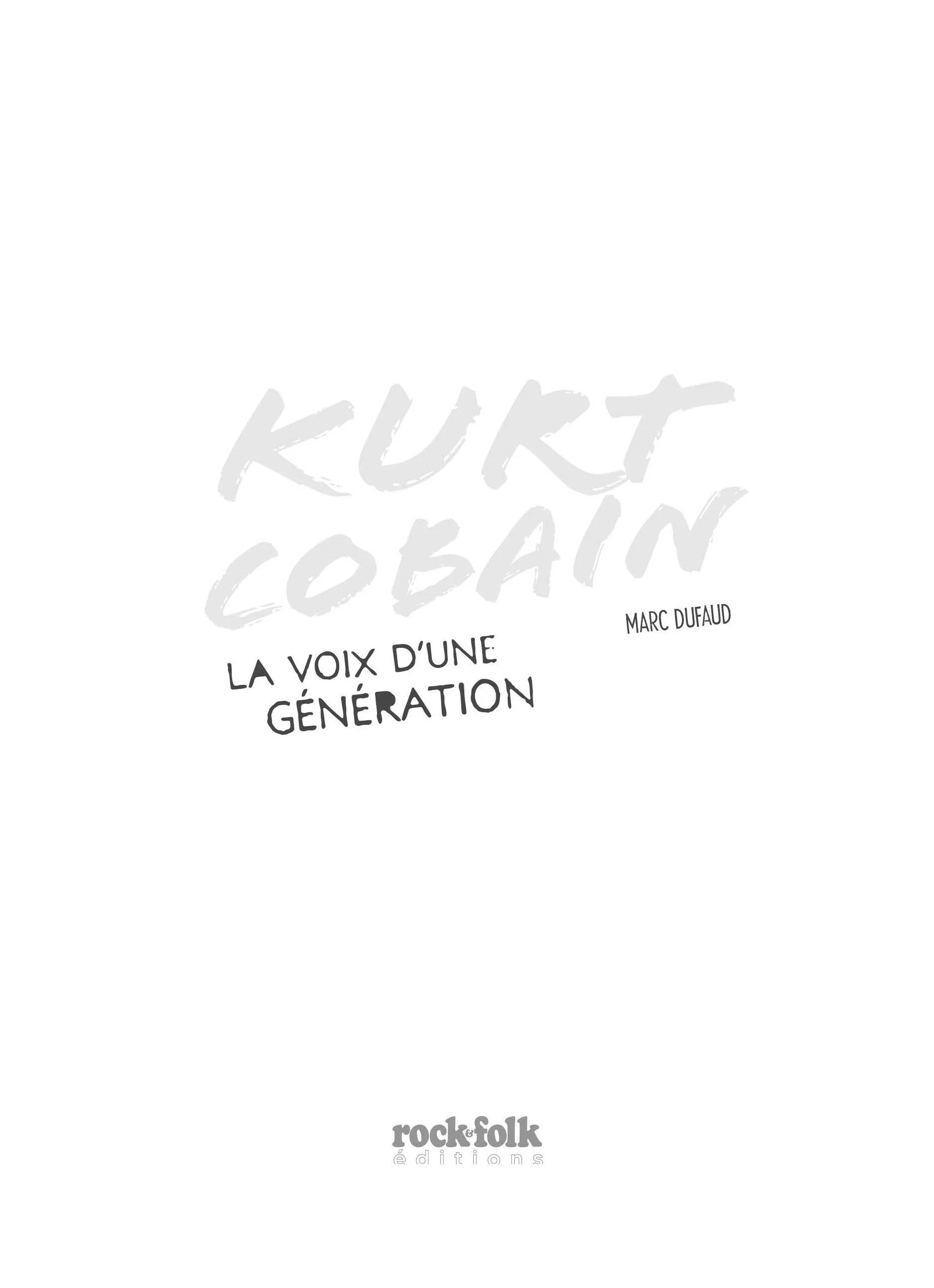 Kurt Cobain - La voix d'une génération - Image 20