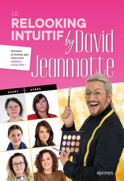 Le relooking intuitif by David Jeanmotte: Devenez la femme que vous avez toujours voulu être ! - Image 9