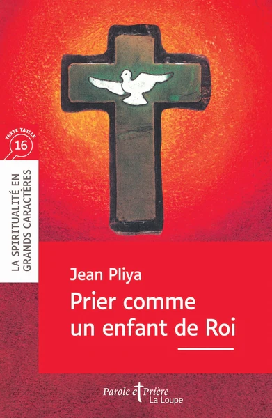 Prier comme un enfant de Roi - Image 2