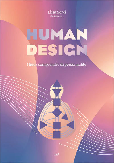 Human design - Mieux comprendre sa personnalité - Image 7