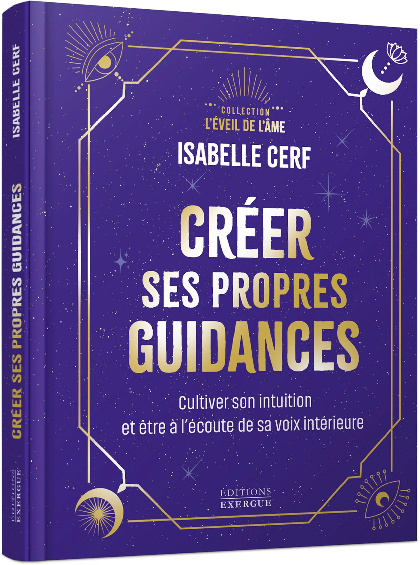 Créer ses propres guidances - Cultiver son intuition et être à l'écoute de sa voix intérieure - Image 13