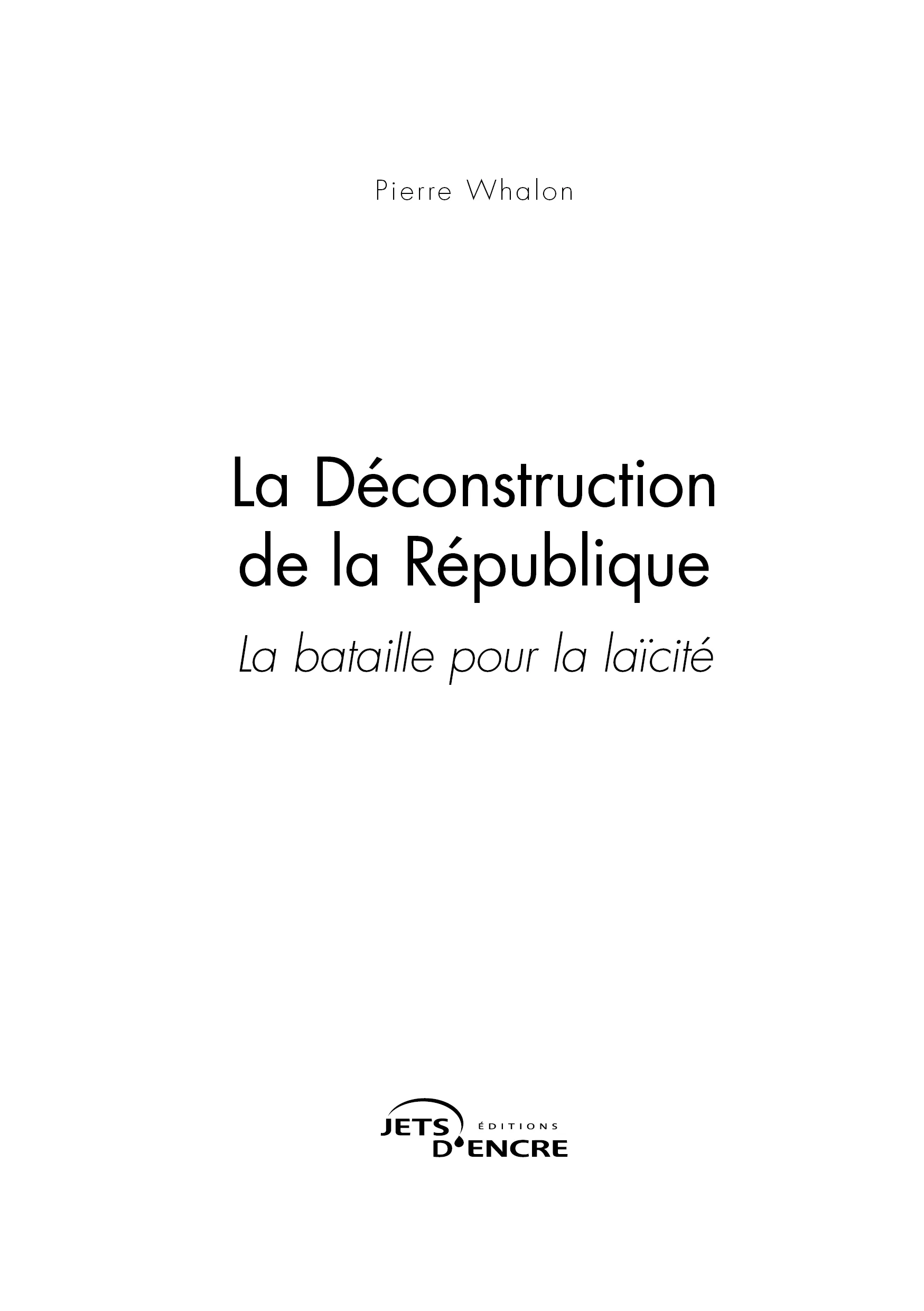 La Déconstruction de la République - Image 13