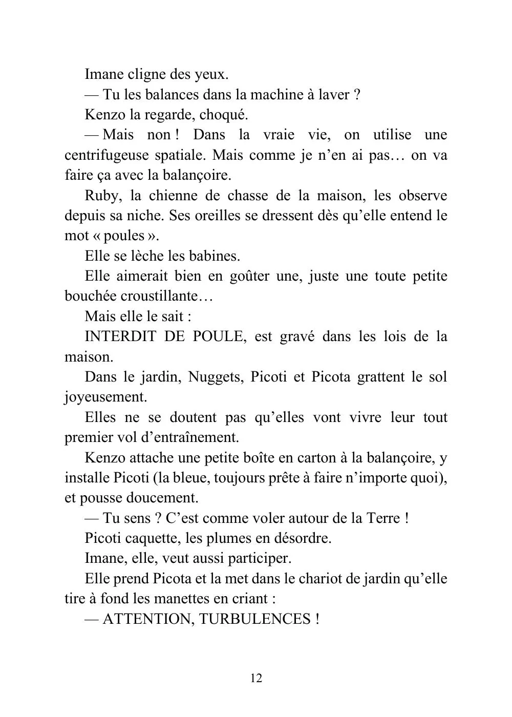 L'apprenti astronaute qui voulait prendre ses poules dans l'espace - Image 31