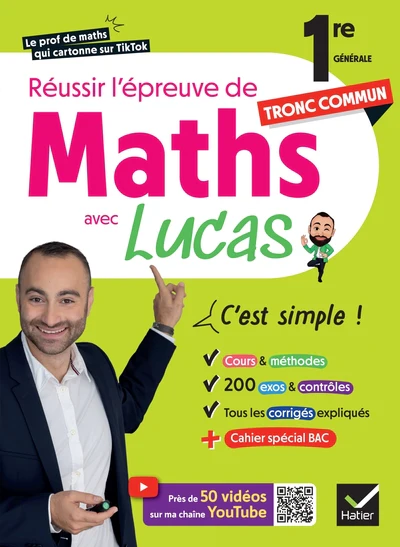 Réussir l'épreuve de Maths 1re tronc commun avec Lucas - C'est simple ! - Image 18