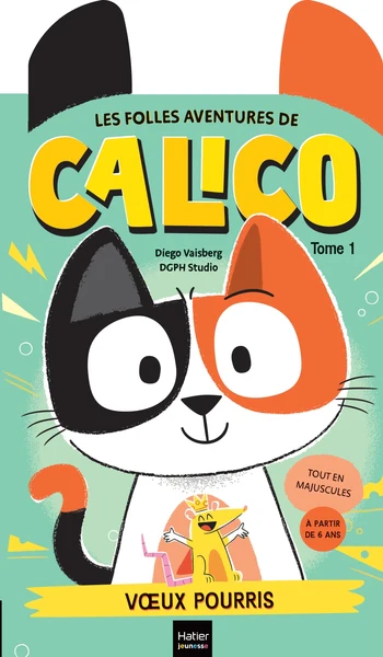 Les folles aventures de Calico - Voeux pourris - Image 9