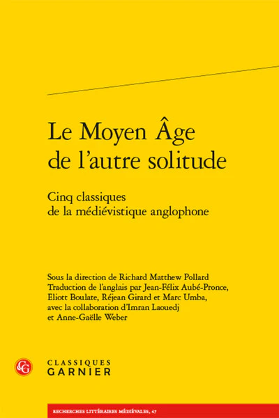 Le Moyen Âge de l'autre solitude