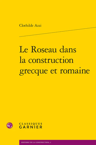 Le Roseau dans la construction grecque et romaine - Image 2