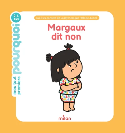 MES TOUT PREMIERS POURQUOI - Margaux dit non - Image 2
