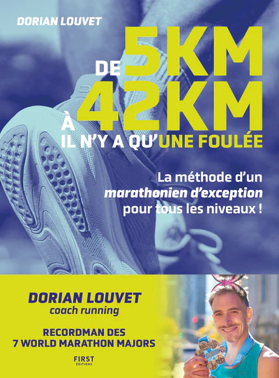 De 5 km à 42 km, il n'y a qu'une foulée - La méthode d'un marathonien d'exeption pour tous les niveaux ! - Image 2