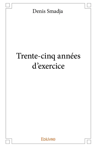 Trente-cinq années d'exercice - Image 4