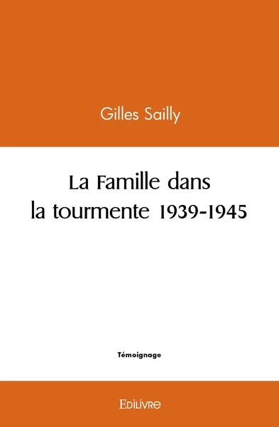 La Famille dans la tourmente 1939-1945 - Image 3