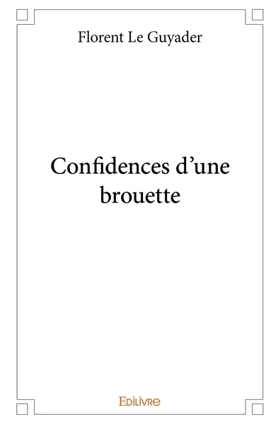 Confidences d'une brouette - Image 2