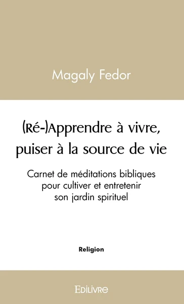 (RĂ©-)Apprendre Ă vivre, puiser Ă la source de vie - Image 2