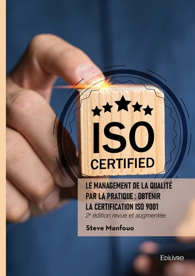 Le management de la qualité par la pratique : Obtenir la certification ISO 9001 - Image 3