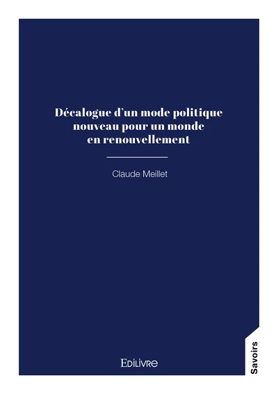 Décalogue d'un mode politique nouveau pour un monde en renouvellement - Image 3