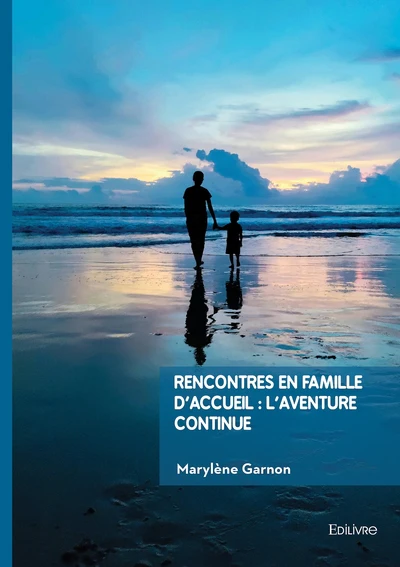 Rencontres en famille d'accueil : l'aventure continue - Image 3