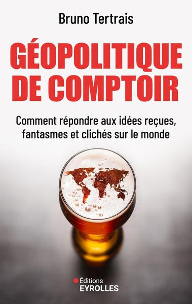 Géopolitique de comptoir - Image 2