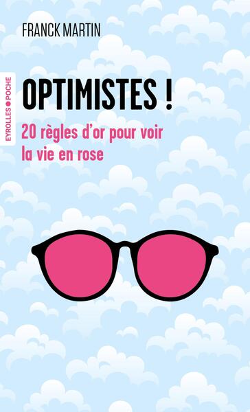 Optimistes !