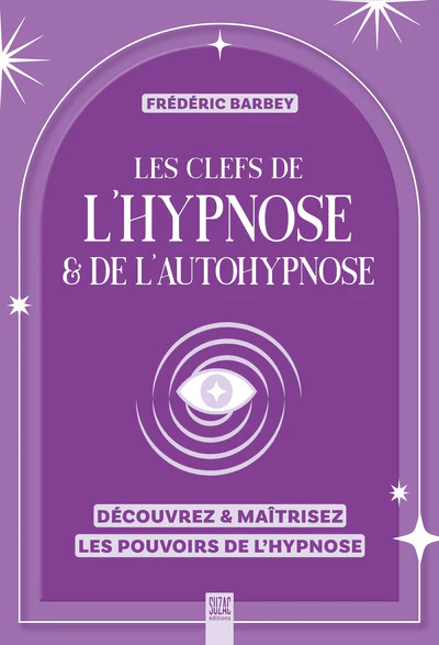 Les clefs de l'hypnose & de l'autohypnose - Image 3