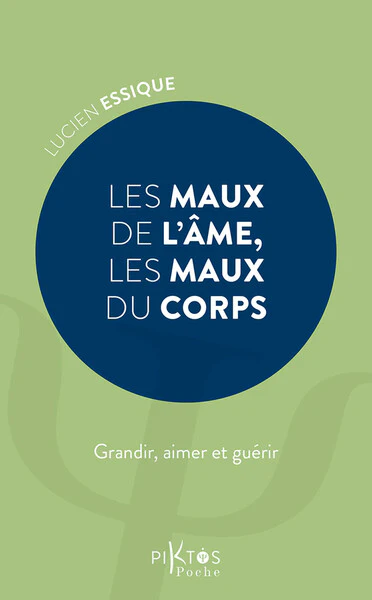 Les Maux de l'âme, les maux du corps - Grandir, aimer et guérir - Image 13