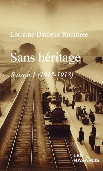 Sans héritage saison 1 (1913-1918) - Image 2