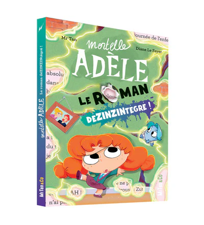 Mortelle Adèle - Le Roman DéZINZINtégré ! - Image 2