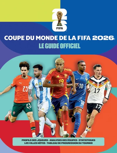Le guide officiel de la Coupe du Monde de la FIFA 2026 - Image 9