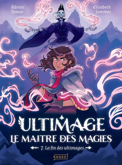 Ultimage, le maître des magies - Tome 7, La fin des ultimages - Image 4