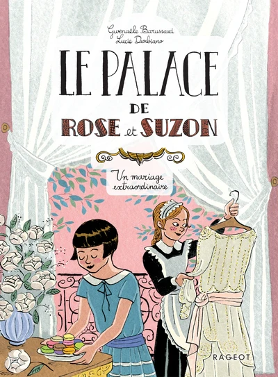Le palace de Rose et Suzon - Un mariage extraordinaire - Image 2