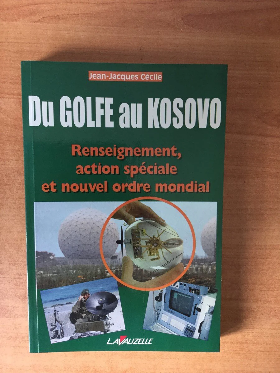 Du Golfe au Kosovo - renseignement, action spéciale et nouvel ordre mondial - Image 2