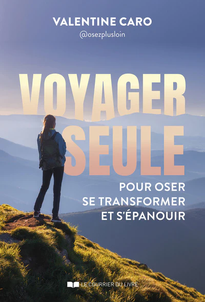 Voyager seule - Pour oser, se transformer et s'épanouir - Image 17