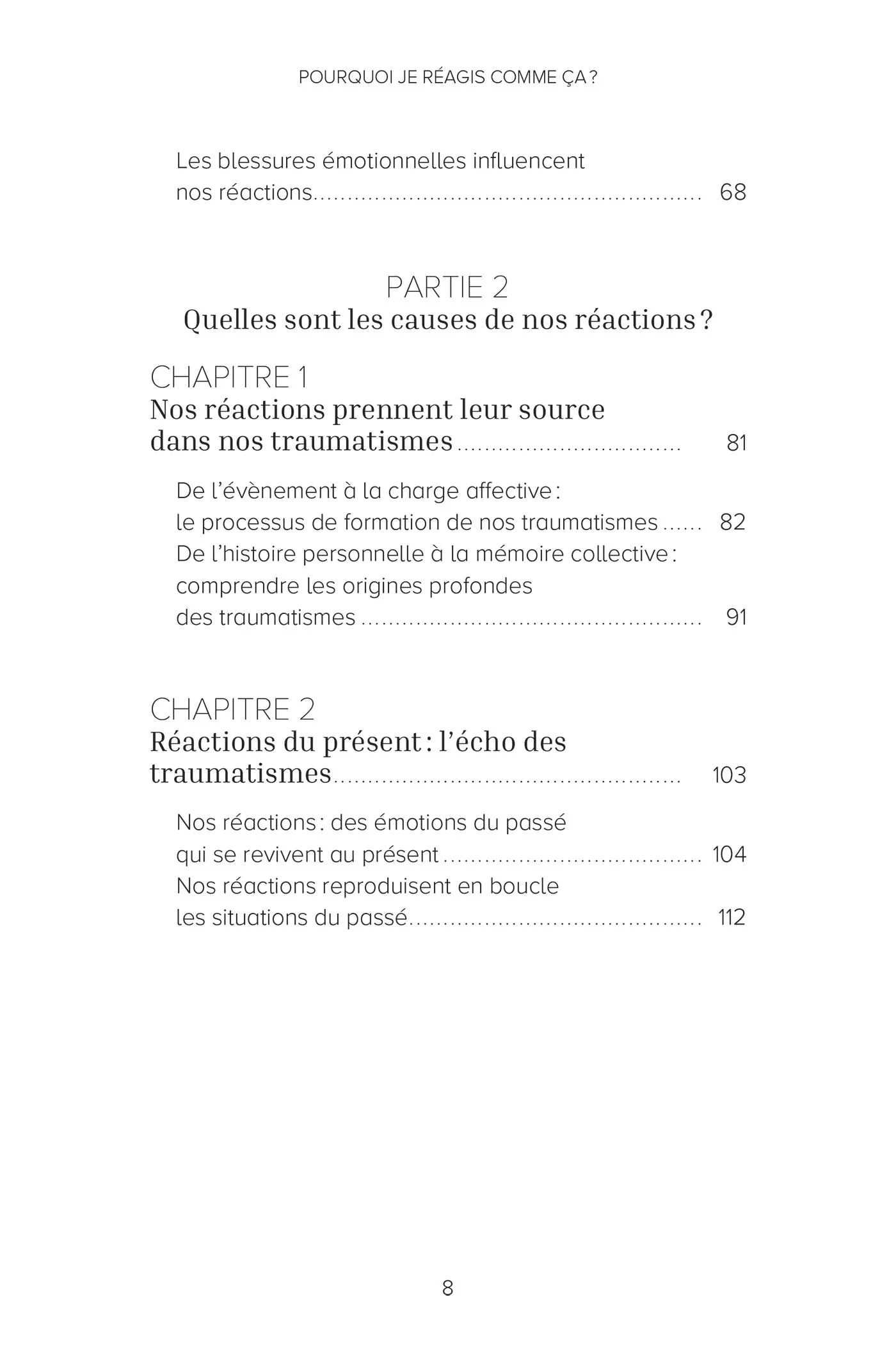 Pourquoi je réagis comme ça ? - Indécision, blocage, anxiété, colère : 34 clés et exercices pour aller de l'avant - Image 5