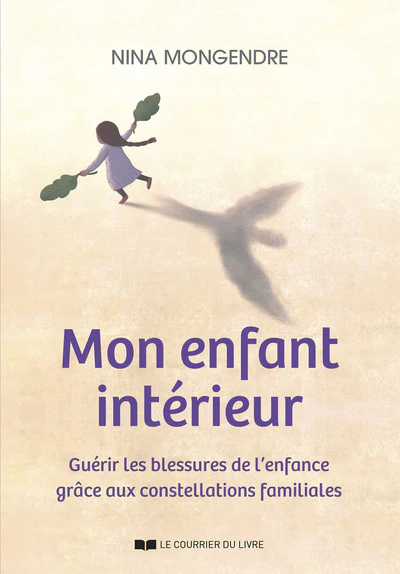 Mon enfant intérieur - Guérir les blessures de l'enfance grâce aux constellations familiales - Image 6