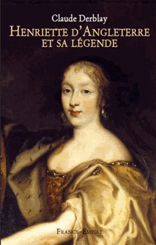 Henriette d'Angleterre et sa légende - Image 4