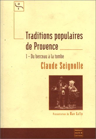 Traditions populaires de Provence: Tome 1, Du berceau à la tombe - Image 7