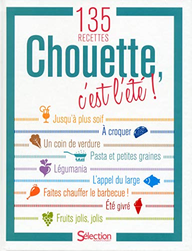 chouette c'est l'été : 135 recettes - Image 2