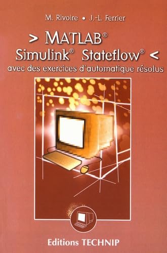 Matlab, Simulink, Stateflow : avec des exercices d'automatique résolus - Image 2