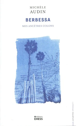 Berbessa - Mes ancêtres colons - Image 3