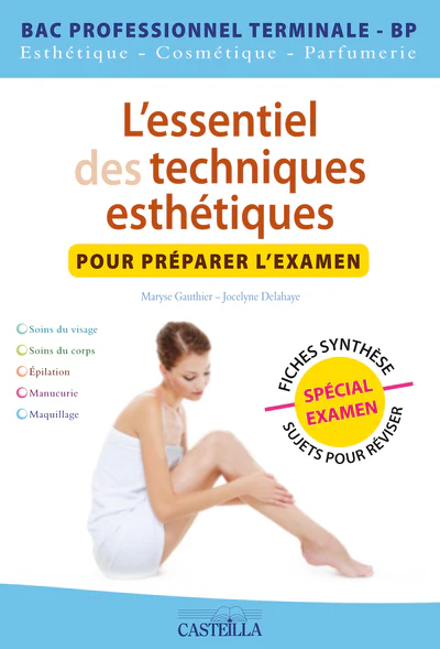 L'essentiel des techniques esthétiques Tle Bac Pro - Manuel élève - Image 2