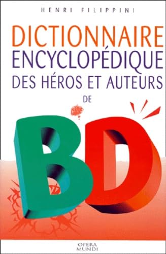 Dictionnaire encyclopédique des héros et auteurs de BD, tome 3 - Image 2