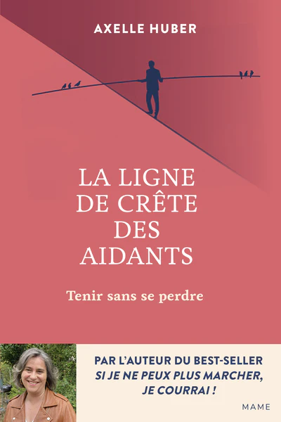 La Ligne de crĂȘte des aidants - Tenir sans se perdre - Image 3