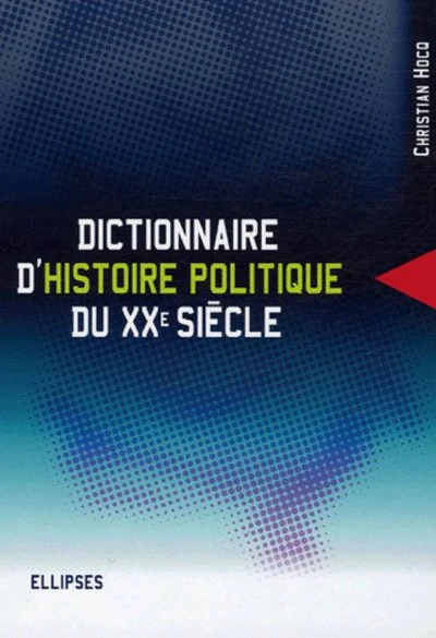 Dictionnaire d’histoire politique du XXe siècle - Image 4