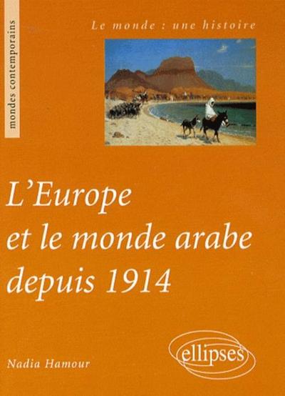 L'Europe et le monde arabe depuis 1914 - Image 3