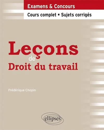 Leçons de Droit du travail. Cours complet et sujets corrigés - Image 2