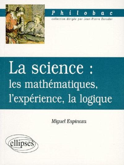La science : les mathématiques, l'expérience, la logique - Image 3