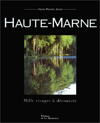 Haute-Marne : Mille visages à découvrir - Image 2